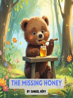 cover image of The missing honey